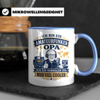 Amateurfunk Tasse Amateurfunker Opa wie ein normaler Opa nur – Blau [farbe:blau]