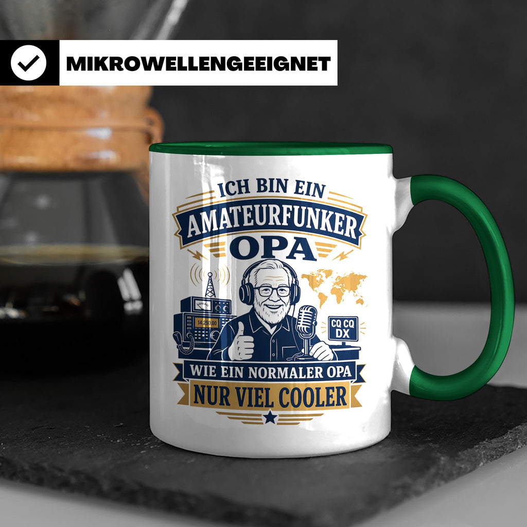 Amateurfunk Tasse Amateurfunker Opa wie ein normaler Opa nur – Grün [farbe:grün]