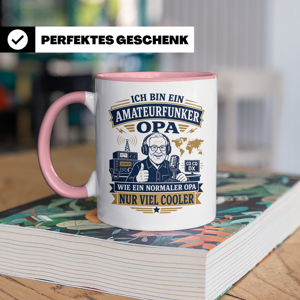 Amateurfunk Tasse Amateurfunker Opa wie ein normaler Opa nur – Rosa [farbe:rosa]