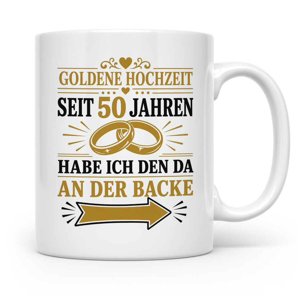 Goldene Hochzeit Tasse Seit 50 Jahren habe ich den da an der – Weiß [farbe:weiß]