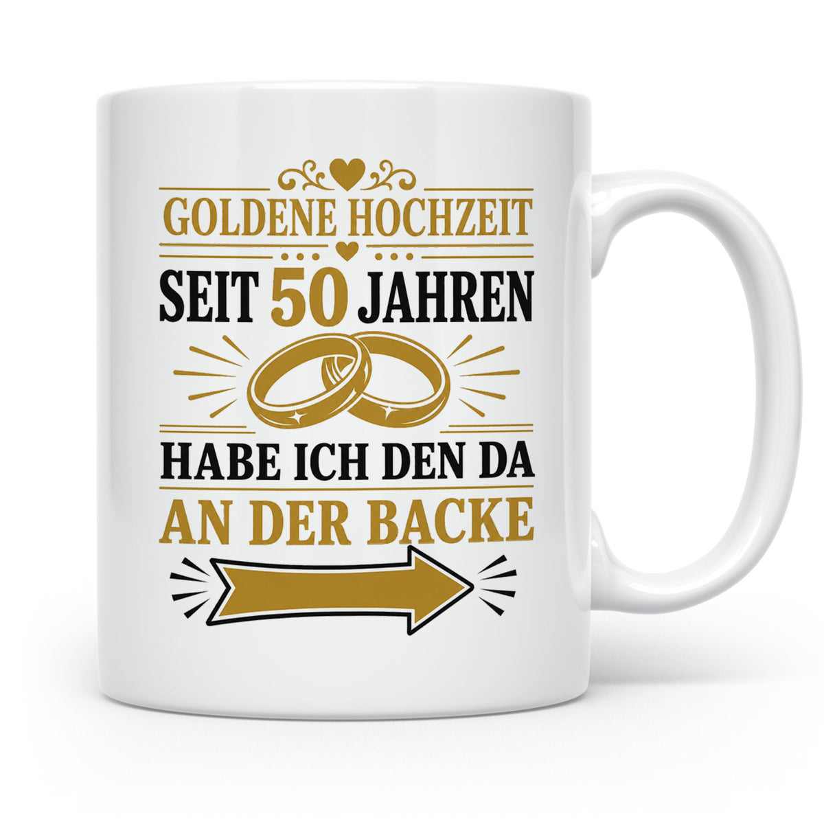 Goldene Hochzeit Tasse Seit 50 Jahren habe ich den da an der – Weiß [farbe:weiß]