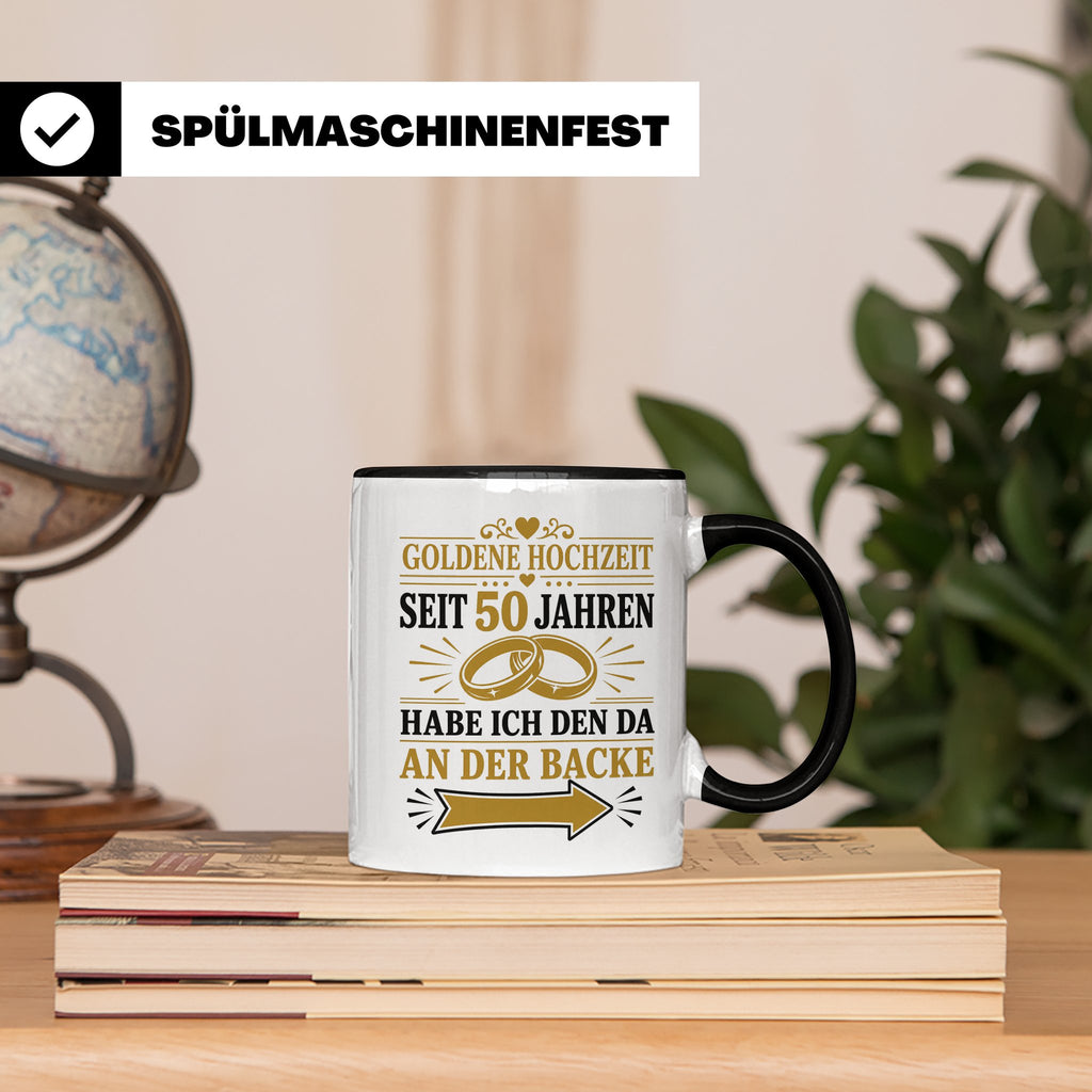 Goldene Hochzeit Tasse Seit 50 Jahren habe ich den da an der – Schwarz [farbe:schwarz]
