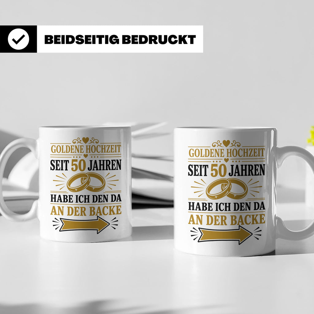 Goldene Hochzeit Tasse Seit 50 Jahren habe ich den da an der – Weiß [farbe:weiß]