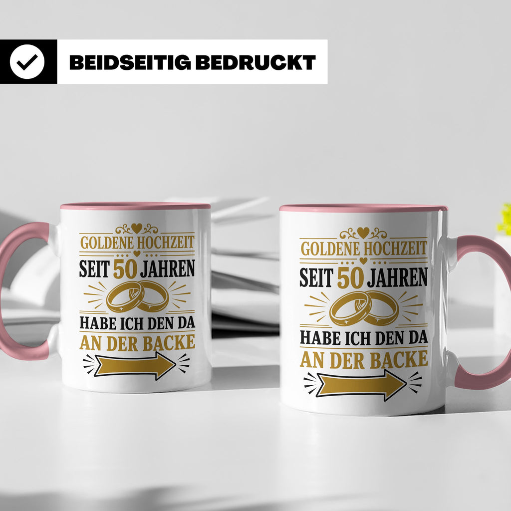 Goldene Hochzeit Tasse Seit 50 Jahren habe ich den da an der – Rosa [farbe:rosa]
