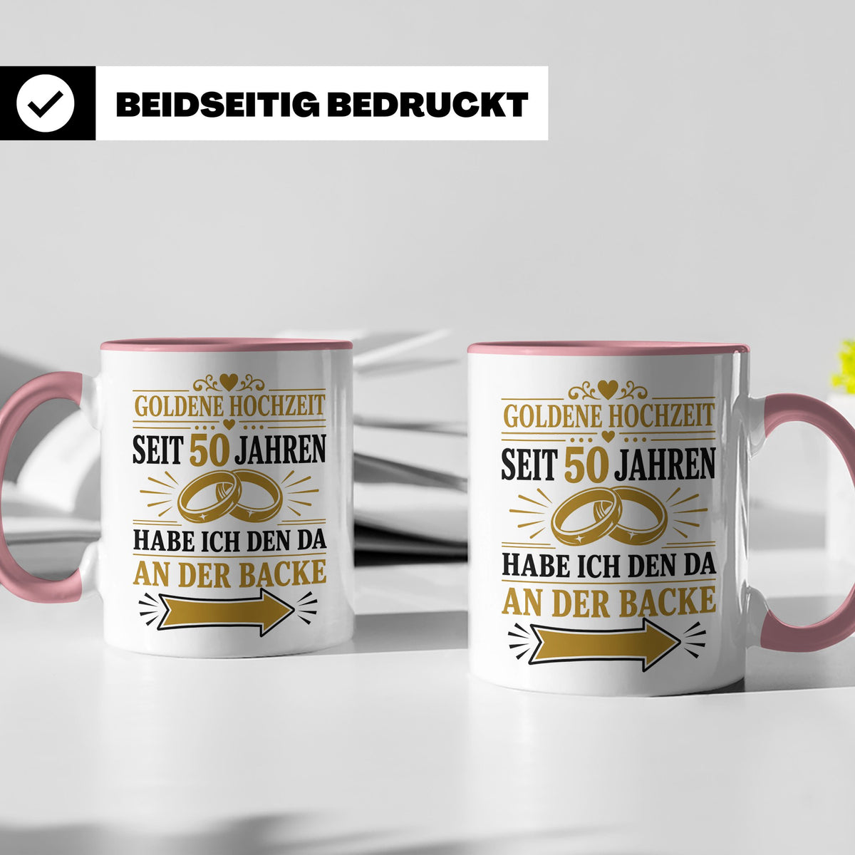 Goldene Hochzeit Tasse Seit 50 Jahren habe ich den da an der – Rosa [farbe:rosa]
