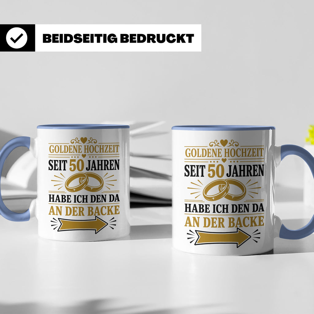 Goldene Hochzeit Tasse Seit 50 Jahren habe ich den da an der – Blau [farbe:blau]