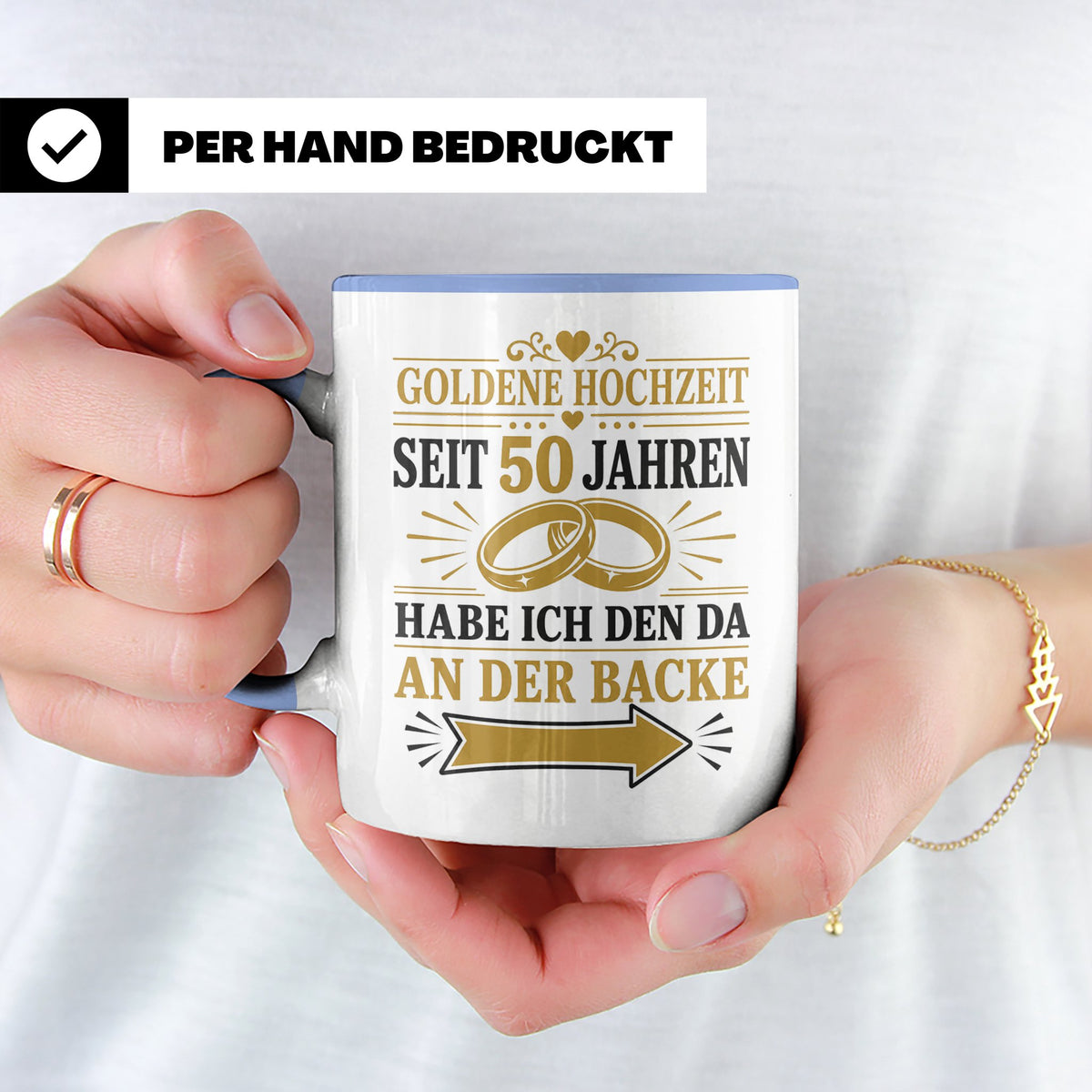 Goldene Hochzeit Tasse Seit 50 Jahren habe ich den da an der – Blau [farbe:blau]