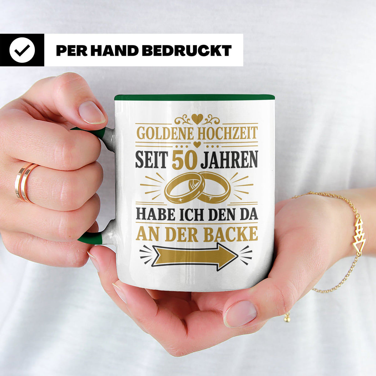 Goldene Hochzeit Tasse Seit 50 Jahren habe ich den da an der – Grün [farbe:grün]