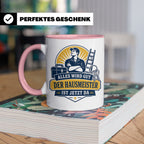 Hausmeister Tasse Alles wird gut der Hausmeister ist jetzt d – Rosa [farbe:rosa]