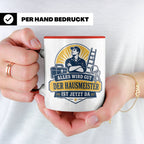 Hausmeister Tasse Alles wird gut der Hausmeister ist jetzt d – Rot [farbe:rot]