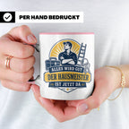 Hausmeister Tasse Alles wird gut der Hausmeister ist jetzt d – Rosa [farbe:rosa]