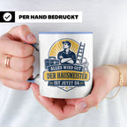 Hausmeister Tasse Alles wird gut der Hausmeister ist jetzt d – Blau [farbe:blau]