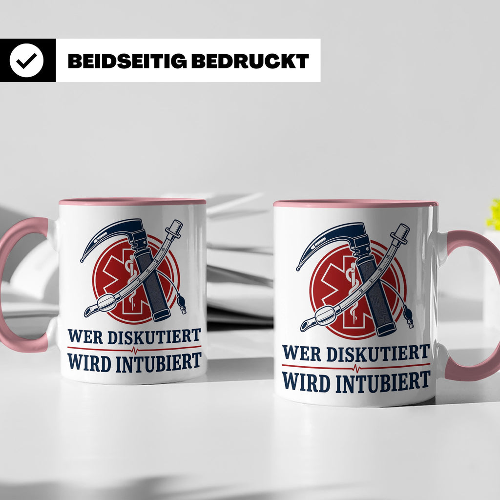 Anästhesie Tasse Wer diskutiert wird intubiert - Lustiges Ge – Rosa [farbe:rosa]
