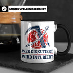 Anästhesie Tasse Wer diskutiert wird intubiert - Lustiges Ge – Schwarz [farbe:schwarz]