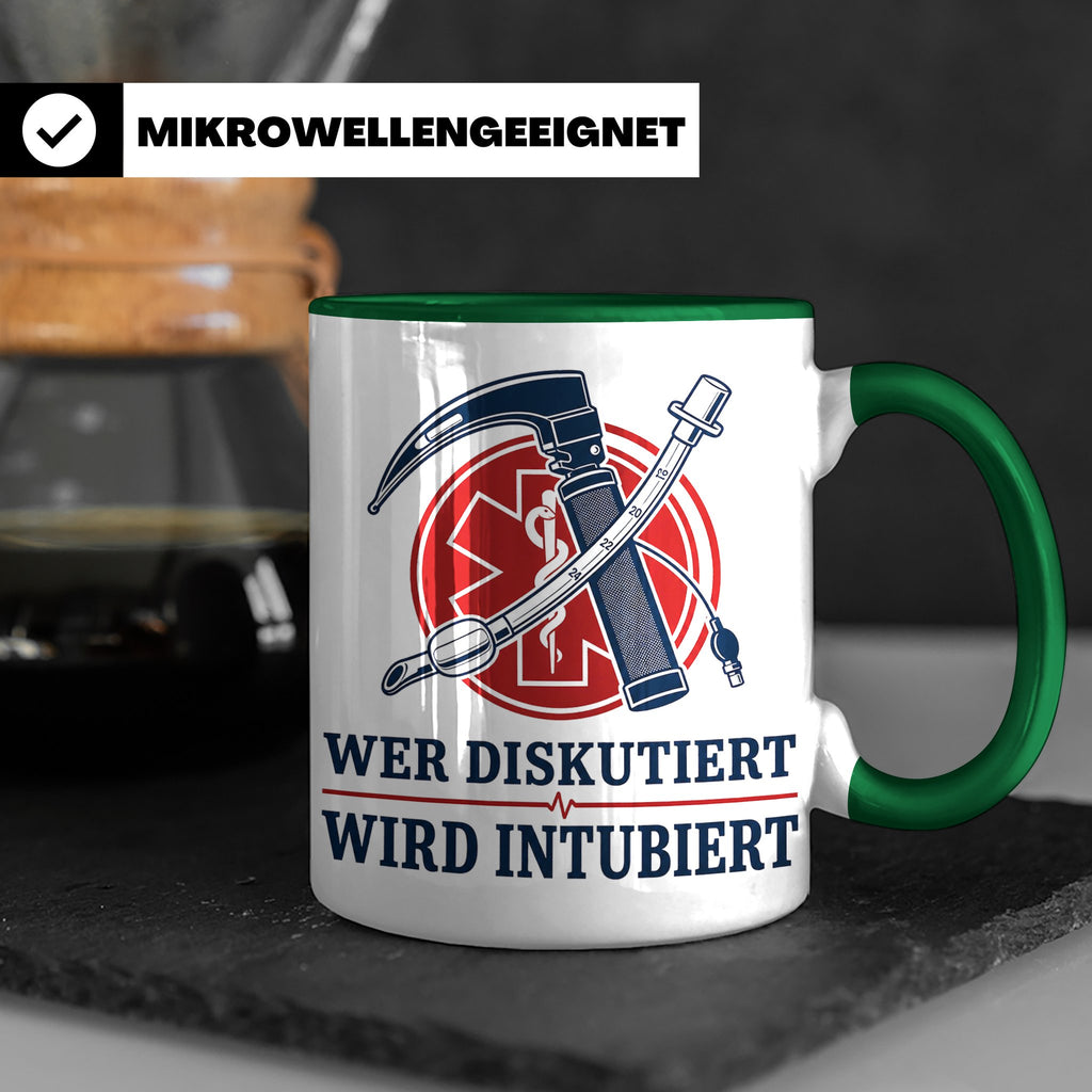 Anästhesie Tasse Wer diskutiert wird intubiert - Lustiges Ge – Grün [farbe:grün]