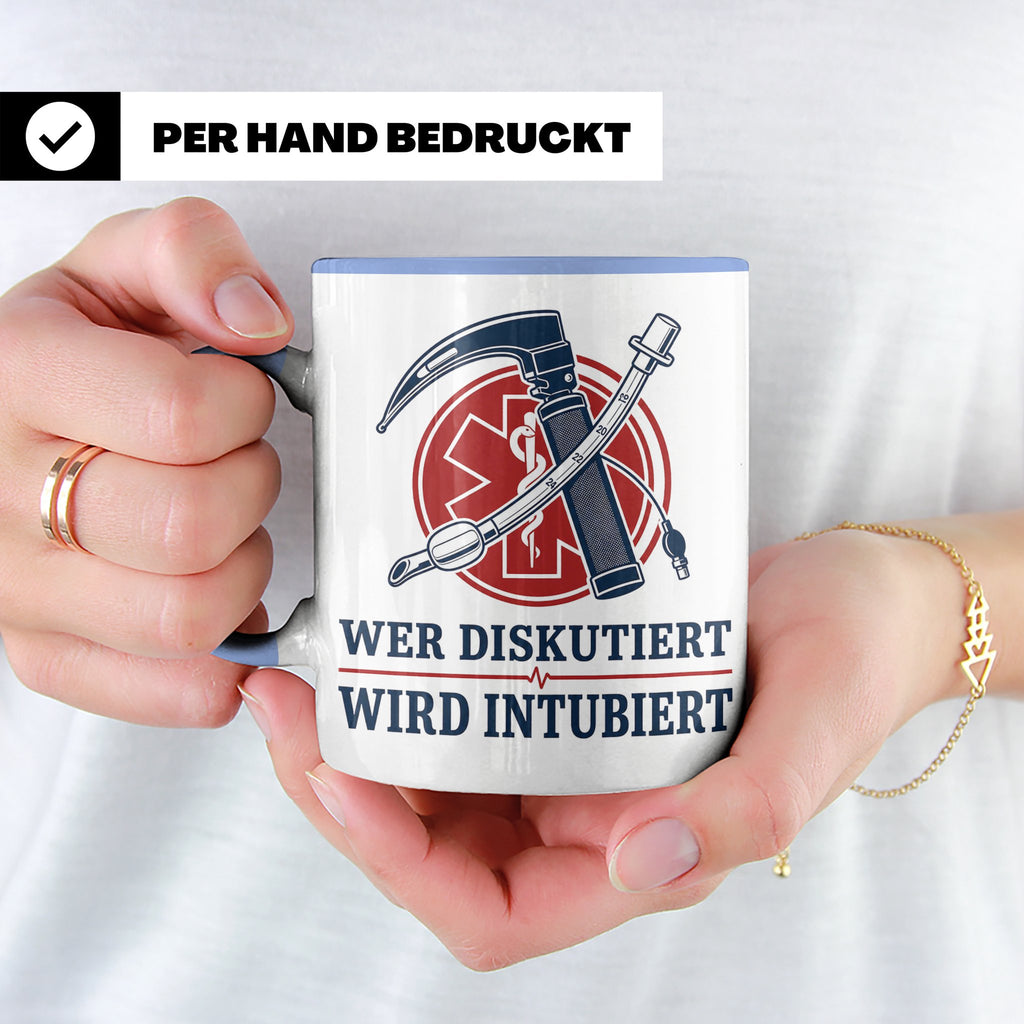 Anästhesie Tasse Wer diskutiert wird intubiert - Lustiges Ge – Blau [farbe:blau]