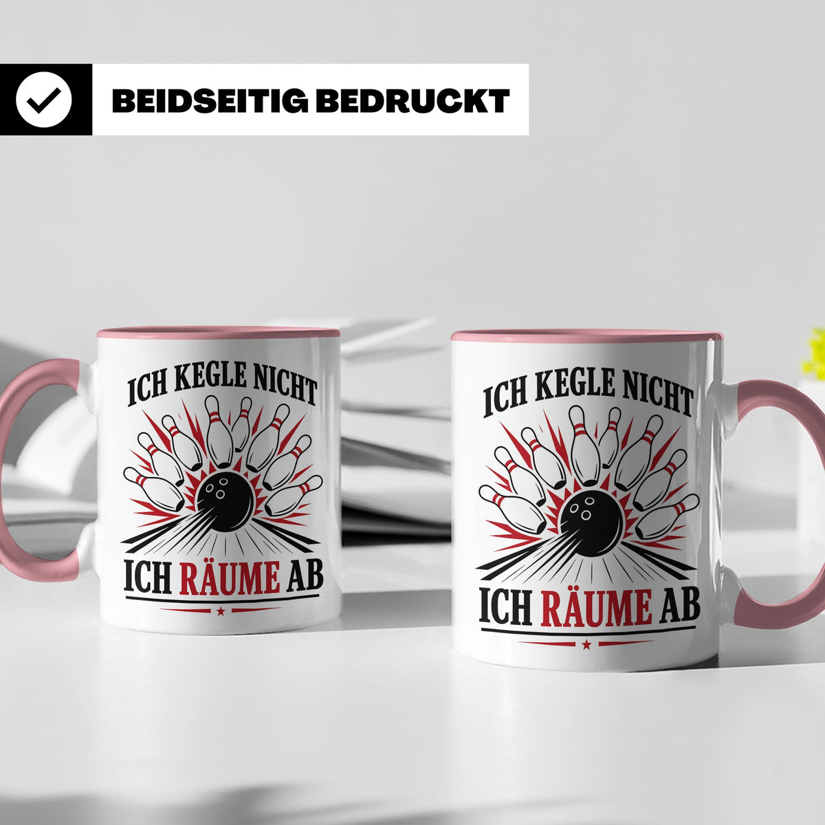 Kegeln Tasse Ich kegle nicht ich räume ab - Lustiges Geschen – Rosa [farbe:rosa]