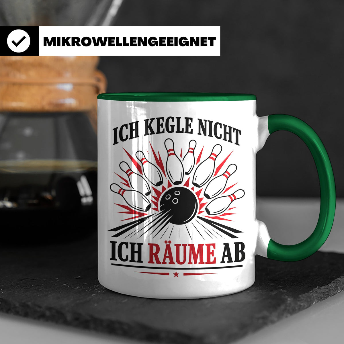 Kegeln Tasse Ich kegle nicht ich räume ab - Lustiges Geschen – Grün [farbe:grün]