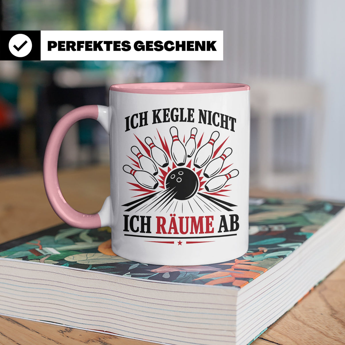 Kegeln Tasse Ich kegle nicht ich räume ab - Lustiges Geschen – Rosa [farbe:rosa]