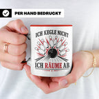 Kegeln Tasse Ich kegle nicht ich räume ab - Lustiges Geschen – Rot [farbe:rot]