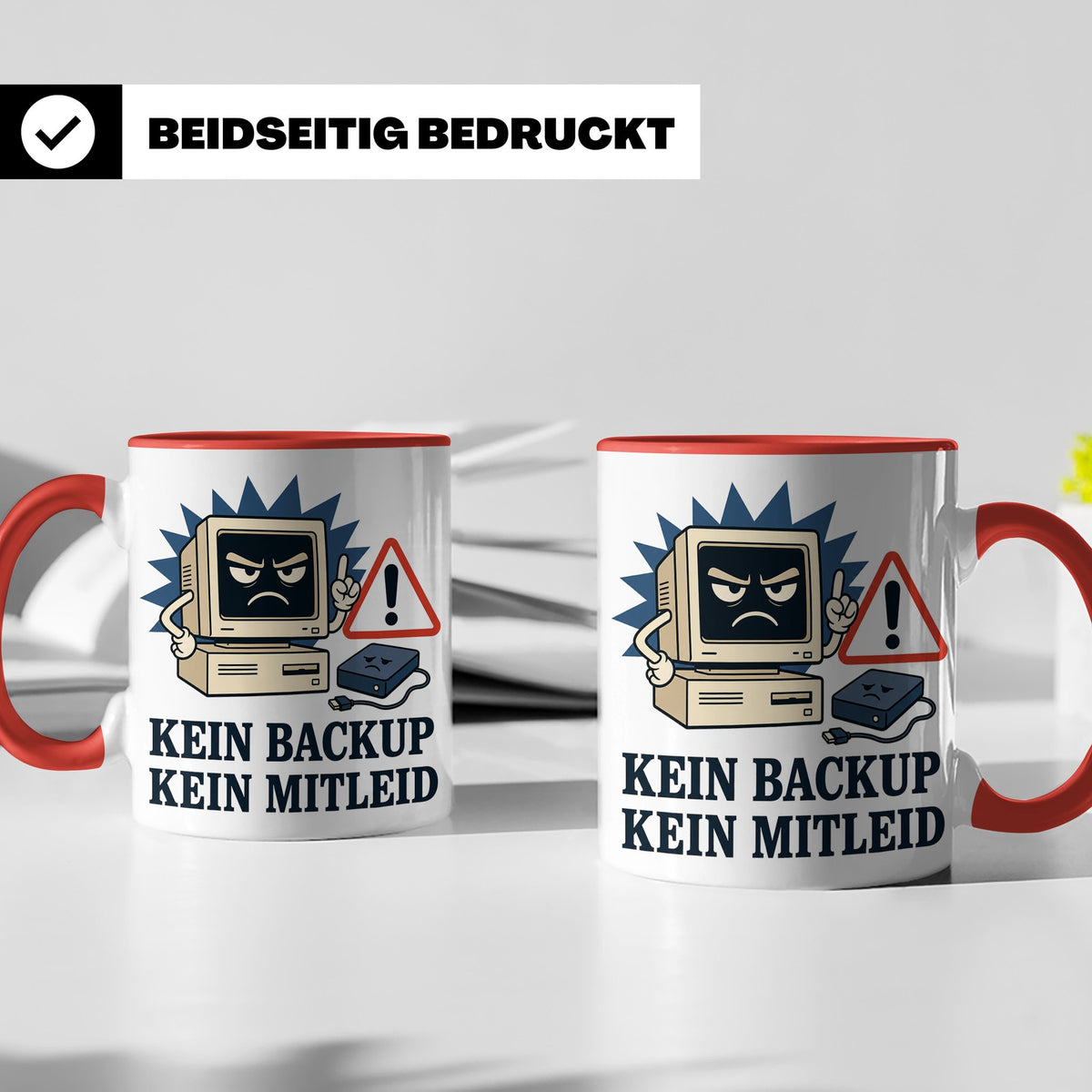 Informatiker Tasse Kein Backup kein Mitleid - Lustiges Gesch – Rot [farbe:rot]