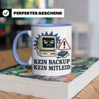 Informatiker Tasse Kein Backup kein Mitleid - Lustiges Gesch – Blau [farbe:blau]