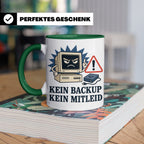 Informatiker Tasse Kein Backup kein Mitleid - Lustiges Gesch – Grün [farbe:grün]