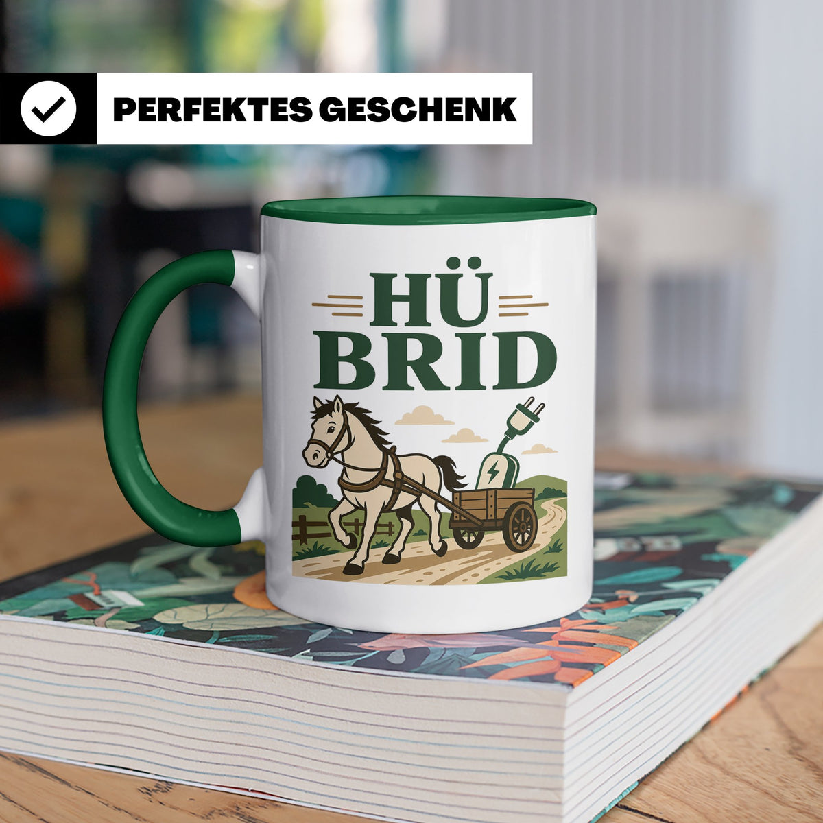 Kutsche Tasse Hü Brid - Lustiges Geschenk für Kutscher Pferd – Grün [farbe:grün]