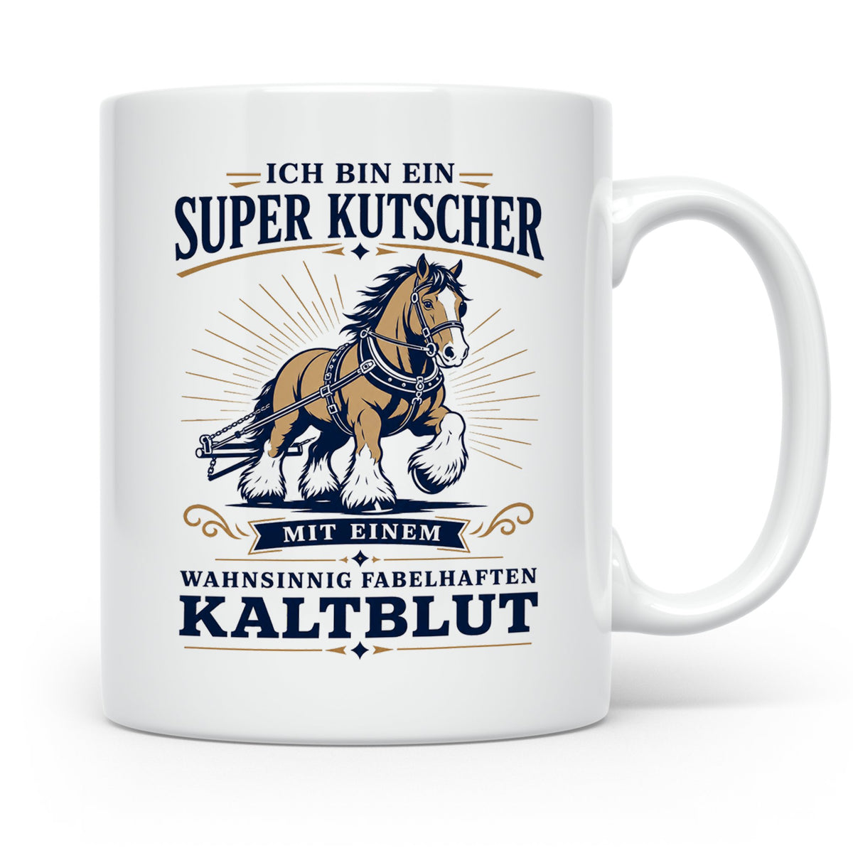 Kutscher Tasse Super Kutscher mit wahnsinnig fabelhaftem Kal – Weiß [farbe:weiß]