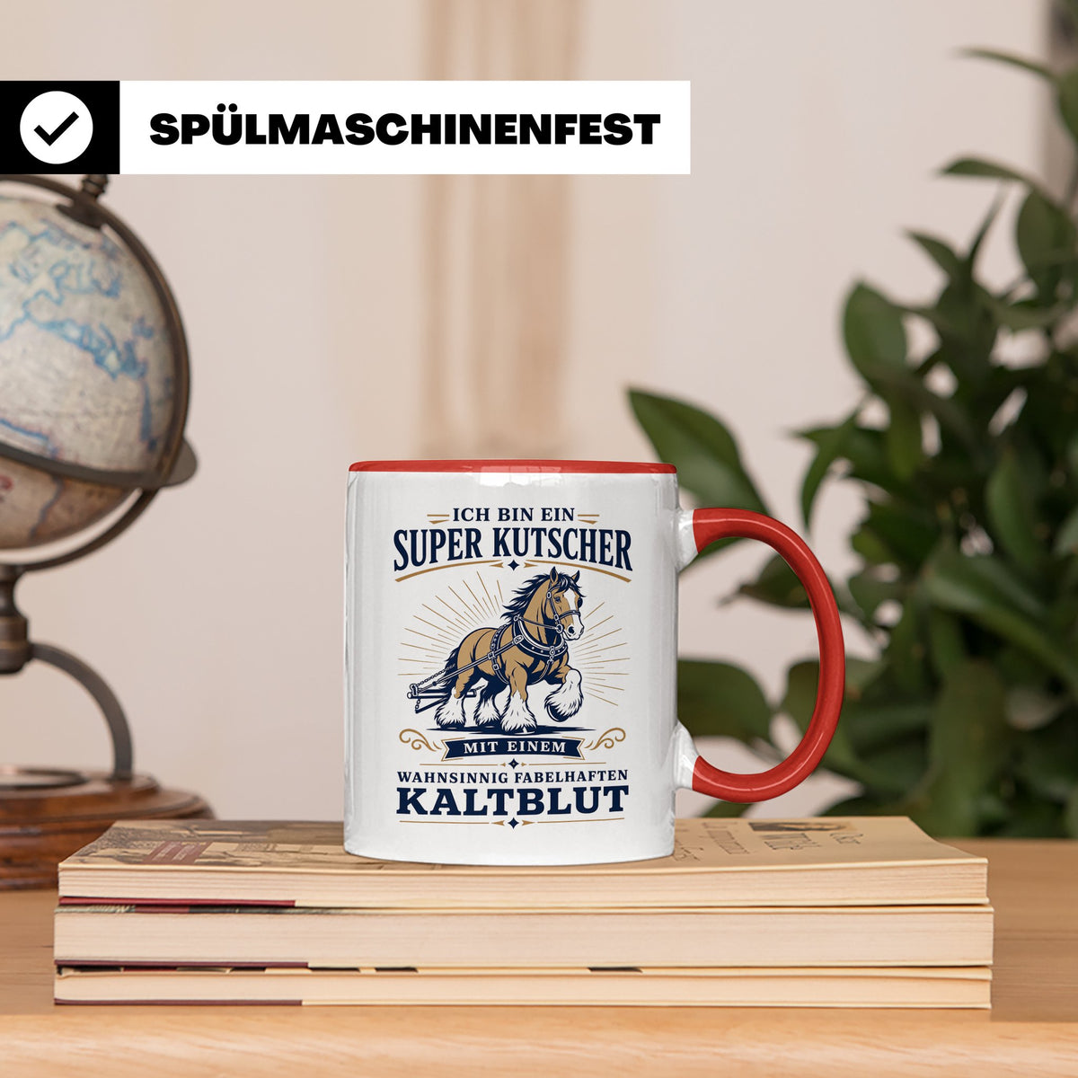 Kutscher Tasse Super Kutscher mit wahnsinnig fabelhaftem Kal – Rot [farbe:rot]