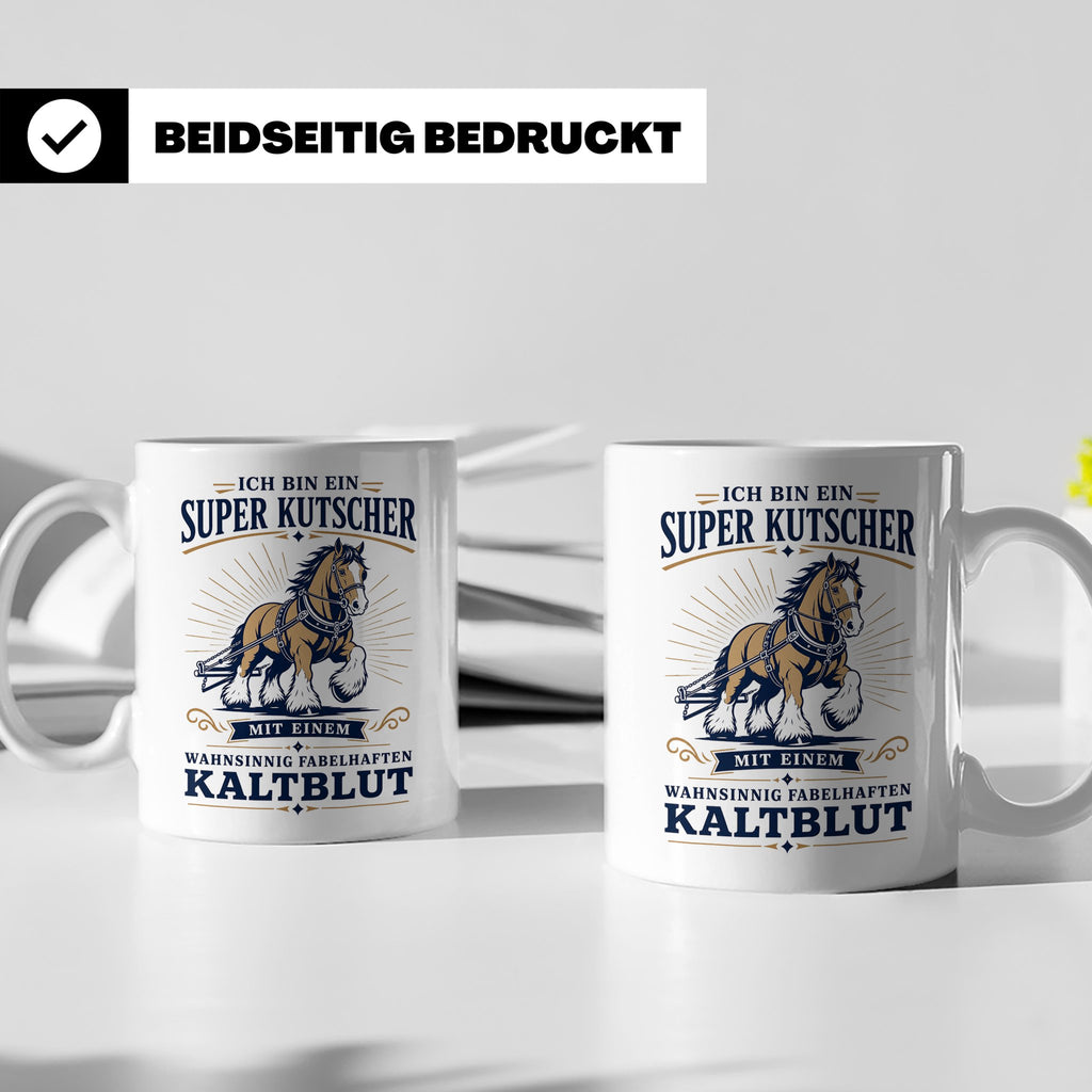 Kutscher Tasse Super Kutscher mit wahnsinnig fabelhaftem Kal – Weiß [farbe:weiß]