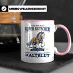 Kutscher Tasse Super Kutscher mit wahnsinnig fabelhaftem Kal – Rosa [farbe:rosa]