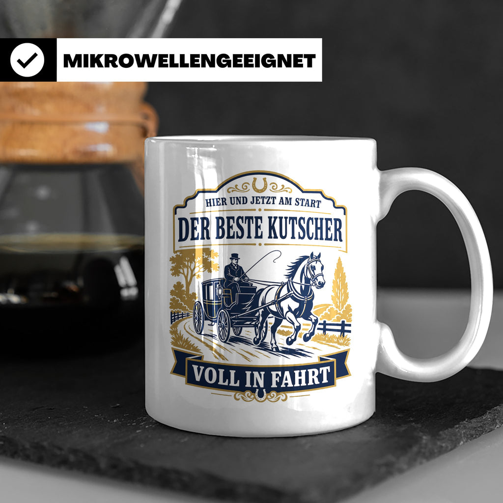 Kutscher Tasse Der beste Kutscher voll in Fahrt - Geschenk f – Weiß [farbe:weiß]