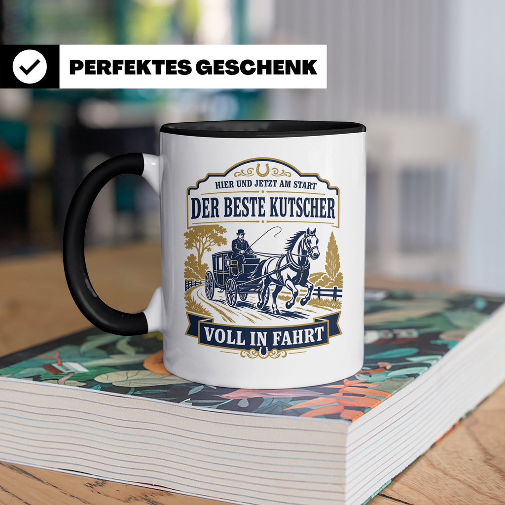 Kutscher Tasse Der beste Kutscher voll in Fahrt - Geschenk f – Schwarz [farbe:schwarz]