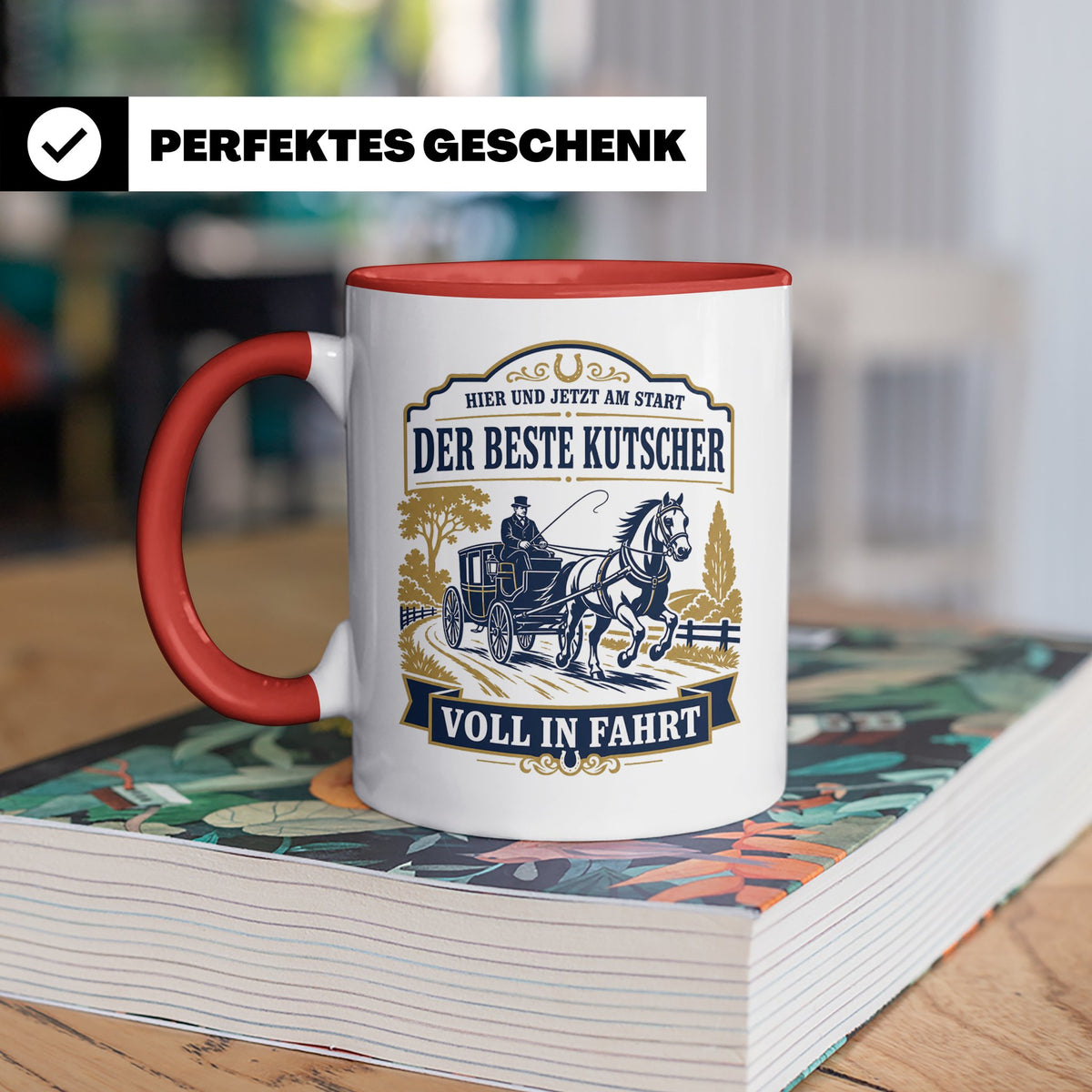 Kutscher Tasse Der beste Kutscher voll in Fahrt - Geschenk f – Rot [farbe:rot]