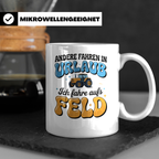 Tractor Tasse - Andere Urlaub, Ich Feld! Landwirt Geschenk,  – Weiß [farbe:weiß]