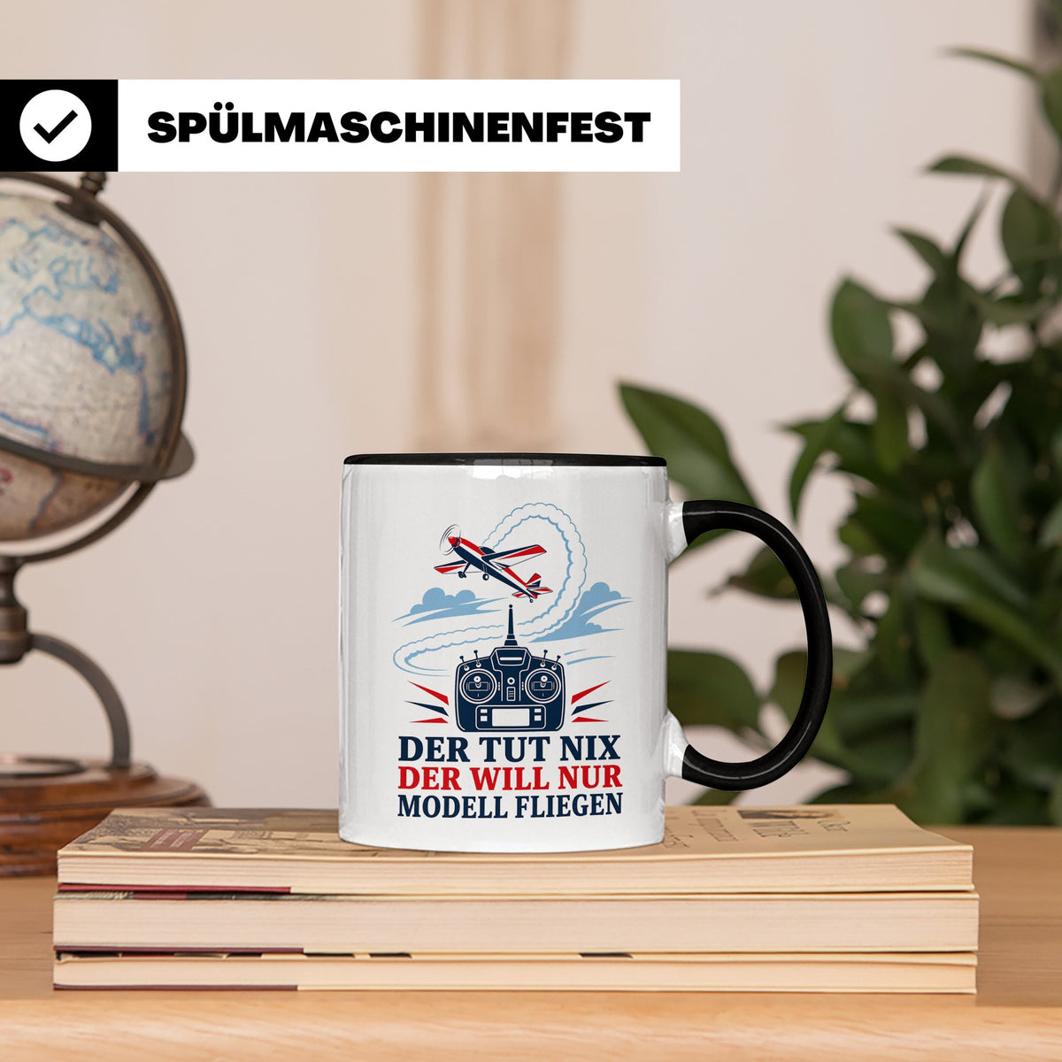 Modellflug Tasse Der tut nix der will nur Modell fliegen - G – Schwarz [farbe:schwarz]