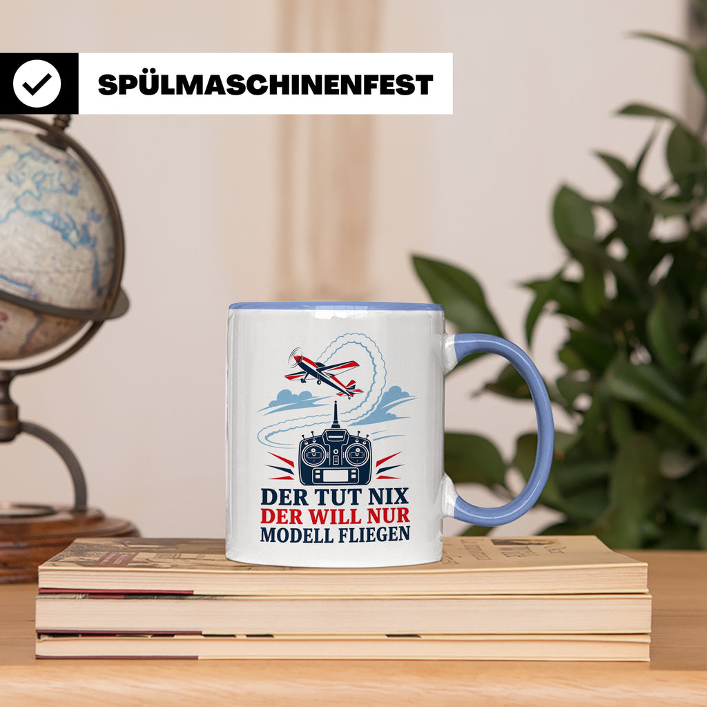 Modellflug Tasse Der tut nix der will nur Modell fliegen - G – Blau [farbe:blau]