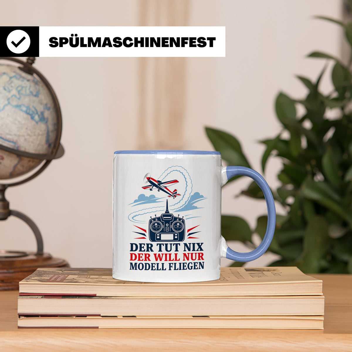 Modellflug Tasse Der tut nix der will nur Modell fliegen - G – Blau [farbe:blau]