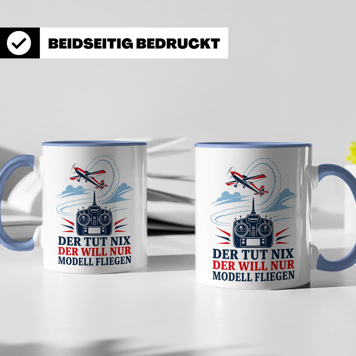 Modellflug Tasse Der tut nix der will nur Modell fliegen - G – Blau [farbe:blau]