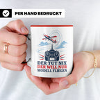 Modellflug Tasse Der tut nix der will nur Modell fliegen - G – Rot [farbe:rot]