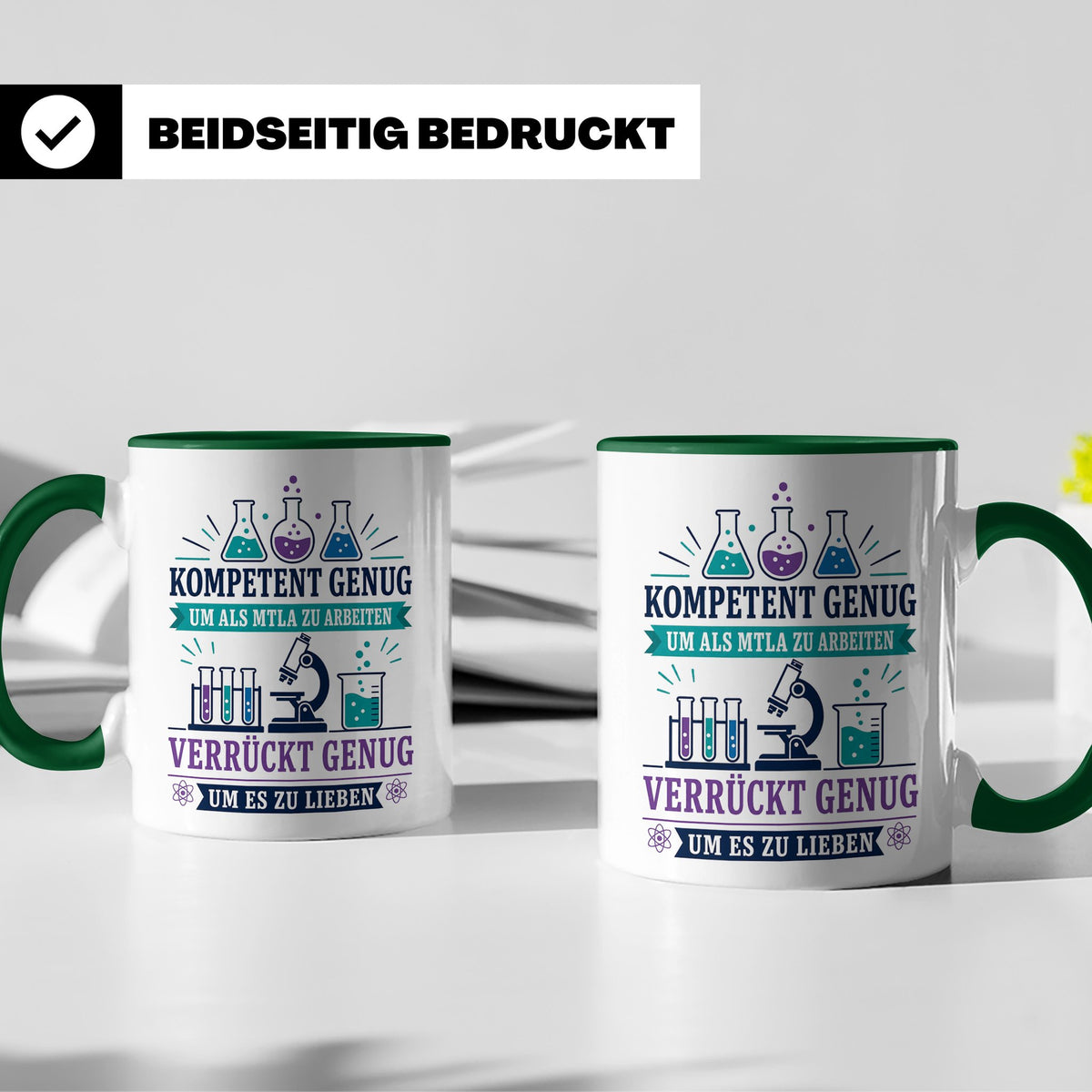 MTLA Tasse Kompetent genug um als MTLA zu arbeiten - Geschen – Grün [farbe:grün]