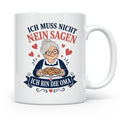 Oma Tasse Ich muss nicht Nein sagen ich bin die Oma - Lustig – Weiß [farbe:weiß]