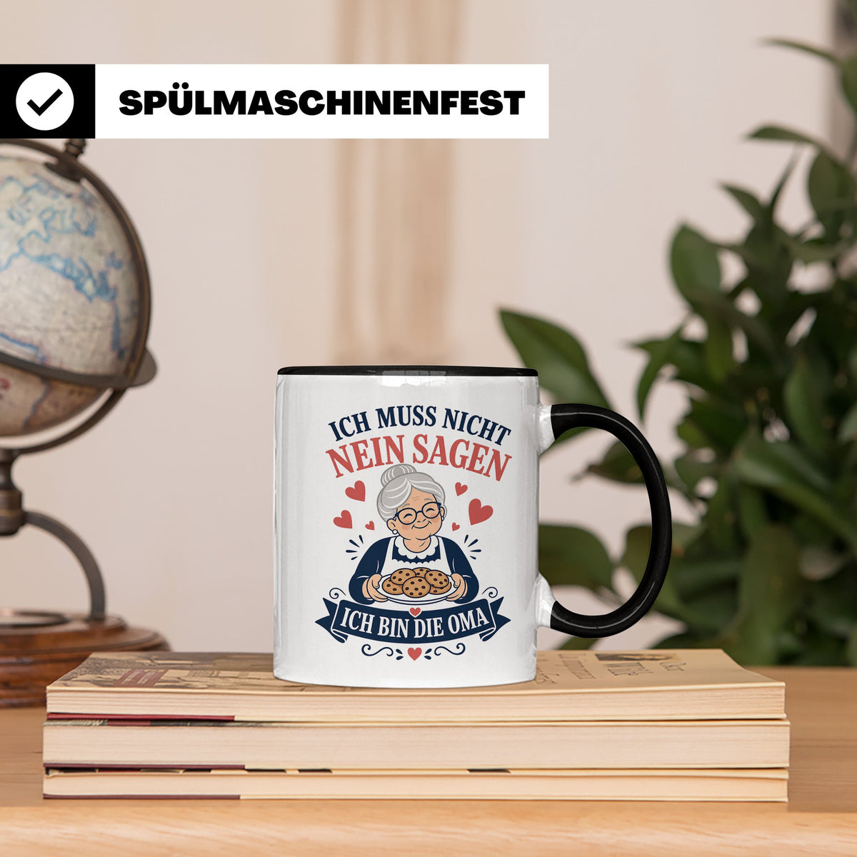 Oma Tasse Ich muss nicht Nein sagen ich bin die Oma - Lustig – Schwarz [farbe:schwarz]
