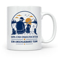 Opa Tasse Opa und Enkeltochter ein unschlagbares Team - Gesc – Weiß [farbe:weiß]