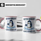 Pinguin Tasse Guten Morgen ganz dünnes Eis - Lustiges Gesche – Rosa [farbe:rosa]