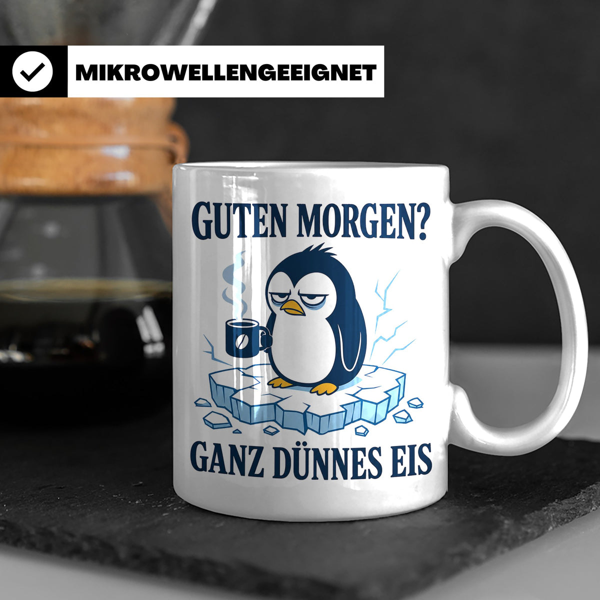 Pinguin Tasse Guten Morgen ganz dünnes Eis - Lustiges Gesche – Weiß [farbe:weiß]