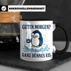 Pinguin Tasse Guten Morgen ganz dünnes Eis - Lustiges Gesche – Schwarz [farbe:schwarz]