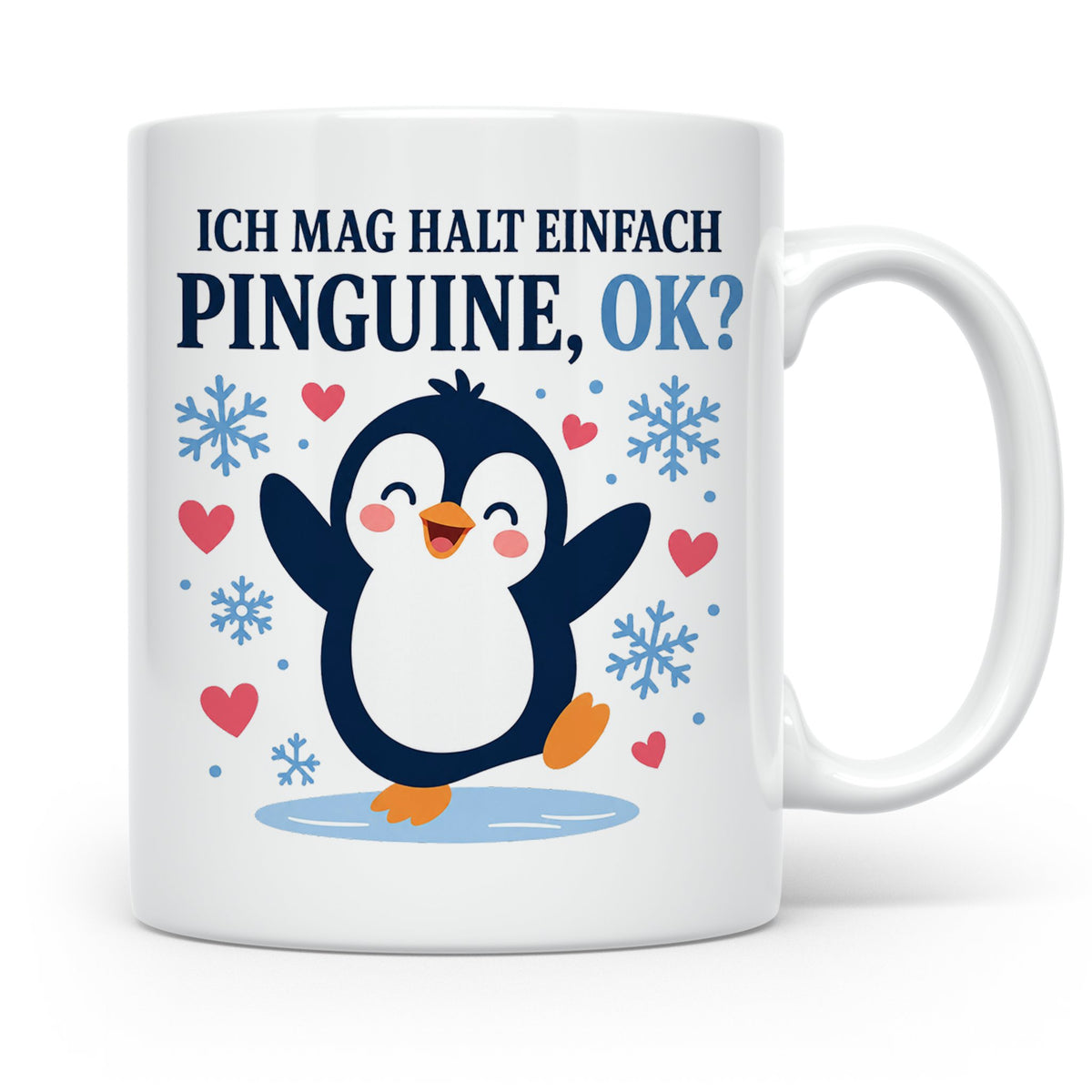 Pinguin Tasse Ich mag halt einfach Pinguine ok - Süßes Gesch – Weiß [farbe:weiß]