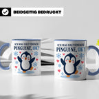 Pinguin Tasse Ich mag halt einfach Pinguine ok - Süßes Gesch – Blau [farbe:blau]